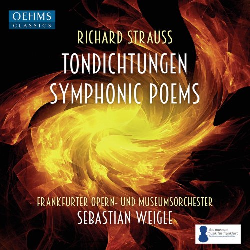 Frankfurter Opern-und Museumsorchester feat. Sebastian Weigle - R. Strauss: Tondichtungen (Live) (2020)