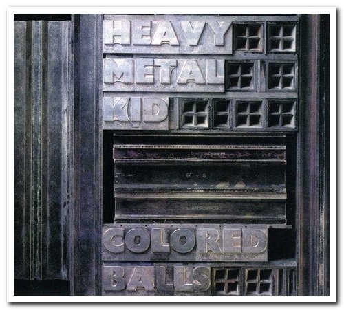 Coloured Balls - Heavy Metal Kid (1974) [Remastered 2006]