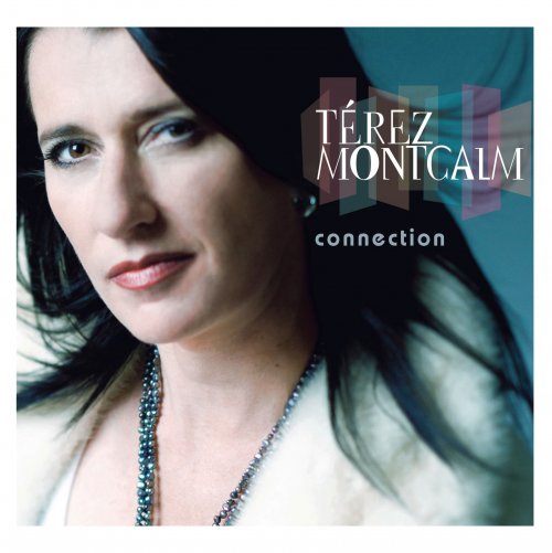 Térez Montcalm - Connection (2009) flac