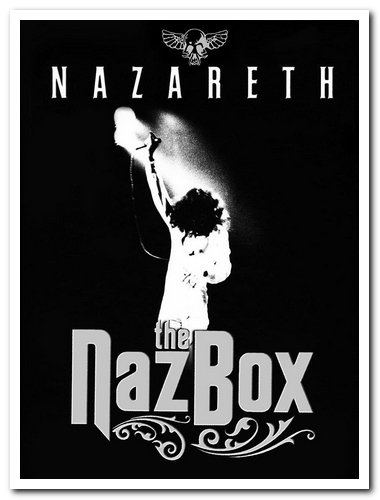 Nazareth - The Naz Box [4CD Remastered Deluxe Edition Box Set] (2011)