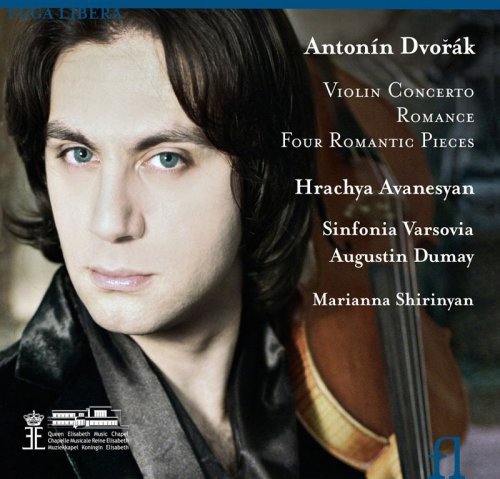 Hrachya Avanesyan, Sinfonia Varsovia, Augustin Dumay, Marianna Shirinyan - Dvořák: Violin Concerto, Romance & Four Romantic Pieces (2011) [Hi-Res]