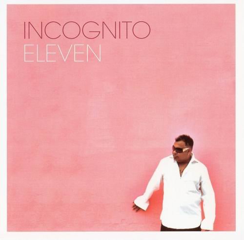 Incognito - Eleven (2005)