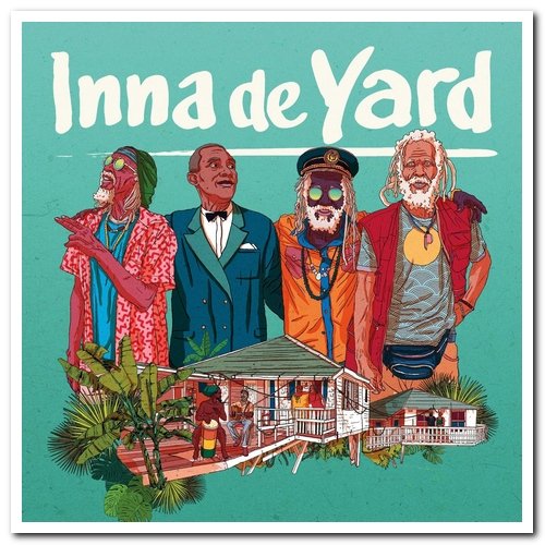 Inna de Yard - Inna de Yard (2019) [CD Rip]