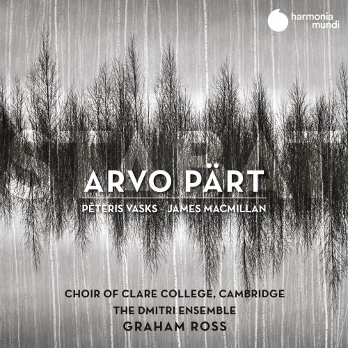 Choir of Clare College, Cambridge, The Dmitri Ensemble & Graham Ross - Arvo Pärt: Stabat (2020) [Hi-Res]