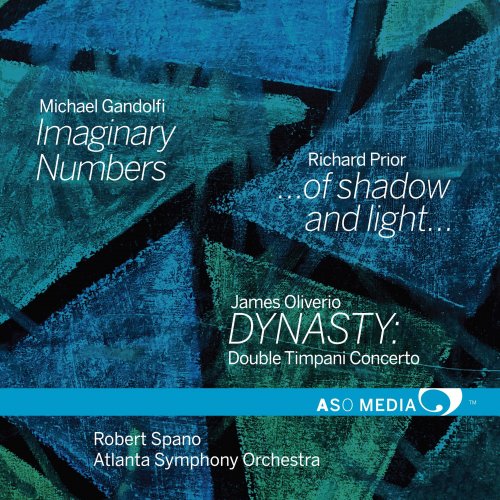 Robert Spano & Atlanta Symphony Orchestra - Gandolfi, Prior & Oliverio: Orchestral Works (2020) [Hi-Res]