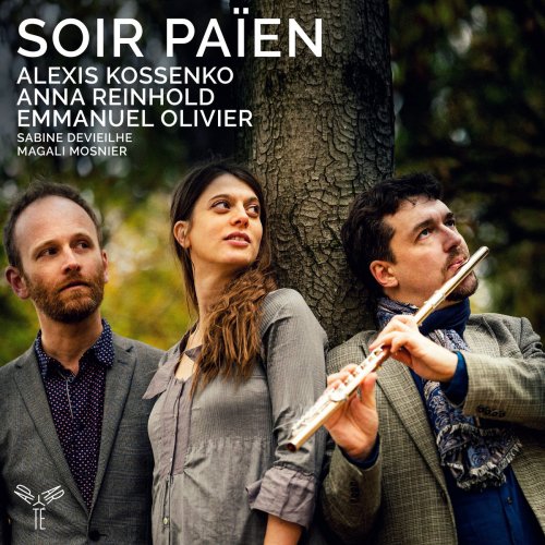 Alexis Kossenko, Anna Reinhold, Emmanuel Olivier - Soir Païen (2020) [Hi-Res]