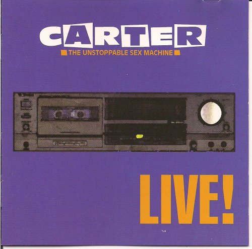Carter The Unstoppable Sex Machine ‎- Live! (1998)