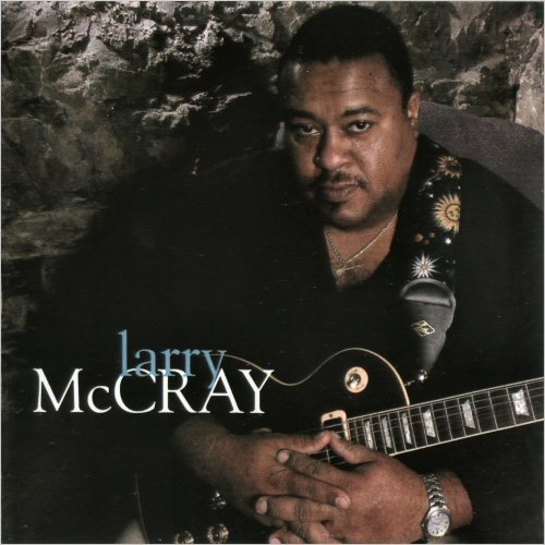 Larry McCray - Larry McCray (2007)