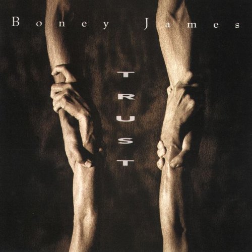 Boney James - Trust (1992)
