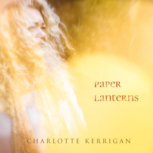 Charlotte Kerrigan - Paper Lanterns (2020)