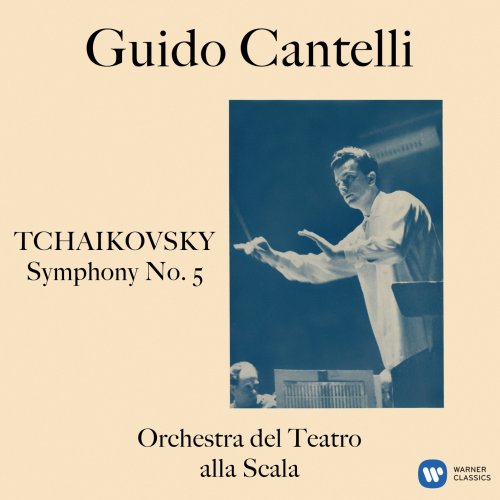 Guido Cantelli - Tchaikovsky: Symphony No. 5, Op. 64 (Remastered) (2020) [Hi-Res]
