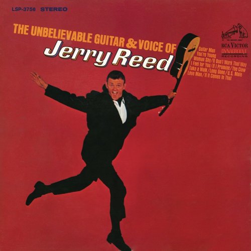 Jerry Reed - The Unbelievable Guitar & Voice Of (Reissue) (1967/2014)