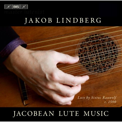 Jakob Lindberg - Jacobean Lute Music (2014) [Hi-Res]