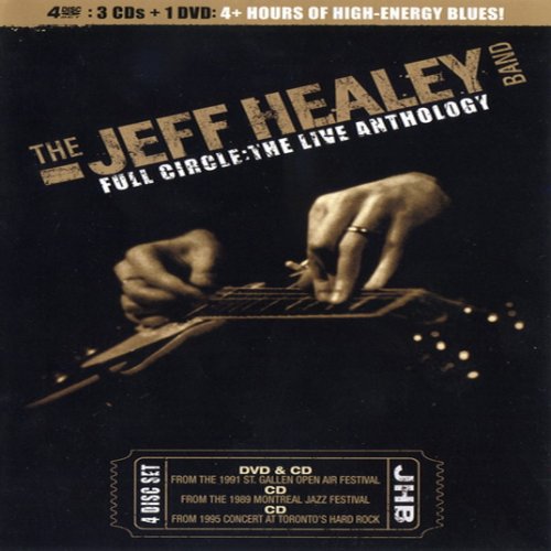 The Jeff Healey Band - Full Circle: The Live Anthology (3CD) (2011)