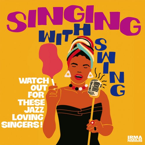 VA - Singing With Swing Vol. 1 (2020) flac