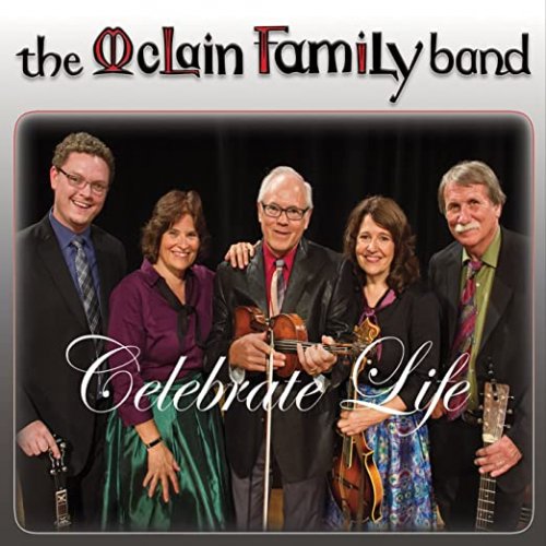 The McLain Family Band - Celebrate Life (2017)