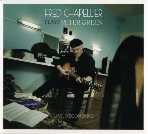 Fred Chapellier - Plays Peter Green (2018) CD-Rip