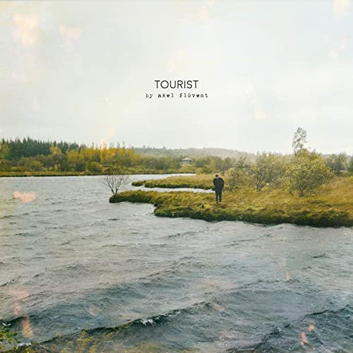 Axel Flóvent - Tourist (2020) Hi Res
