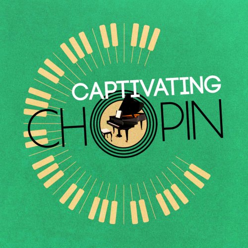 Peter Schmalfuss, Frederic Chopin, Abbey Simon - Captivating Chopin (2015)
