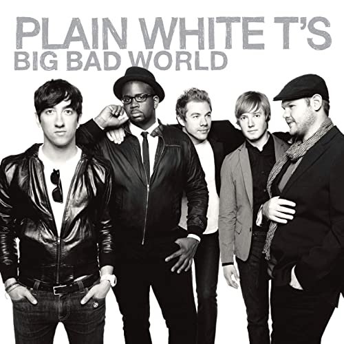 Plain White T's - Big Bad World (2008/2020)