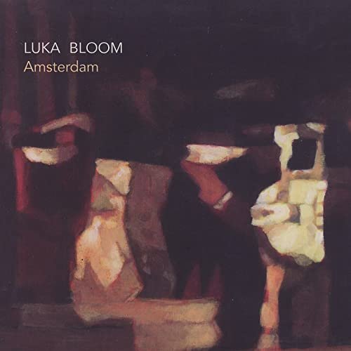 Luka Bloom - Amsterdam (2003)