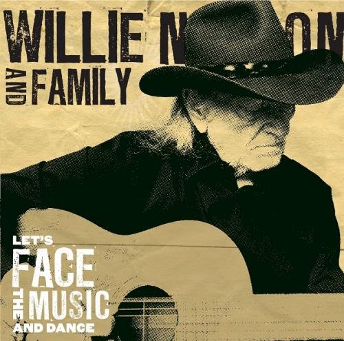 Willie Nelson - Let's Face the Music and Dance (2013) [Hi-Res]