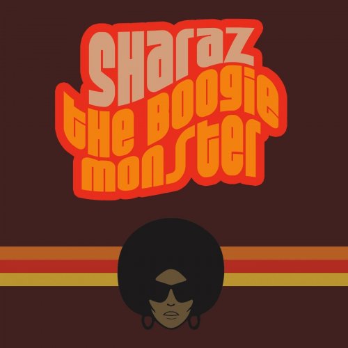 Sharaz - The Boogie Monster (2014)