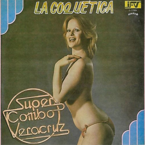 Súper Combo Veracruz - La Coquetica (2020) [Hi-Res]