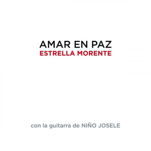 Estrella Morente - Amar en Paz (2014)