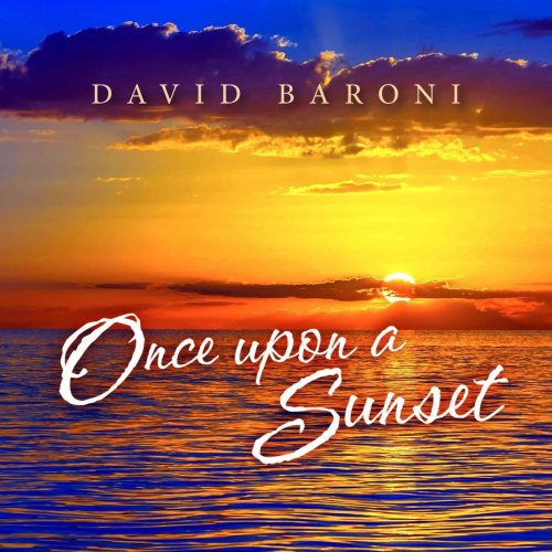 David Baroni - Once Upon a Sunset (2014)