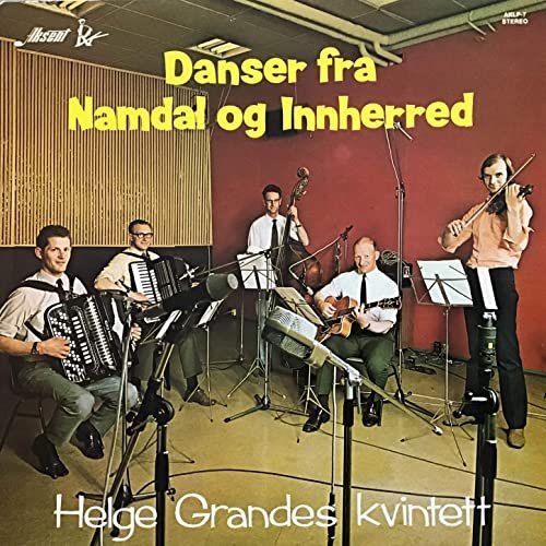 Helge Grandes kvintett - Danser fra Namdal og Innherred (1972/2019) [Hi-Res]