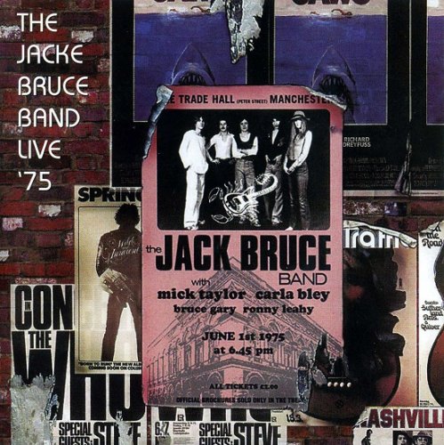 Jack Bruce Band - Live at Manchester Free Trade Hall '75 (Reissue, Remastered) (2003)