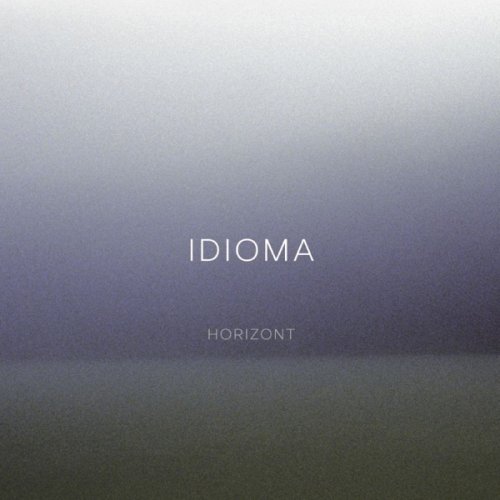 Idioma - Horizont (2017) [Hi-Res]