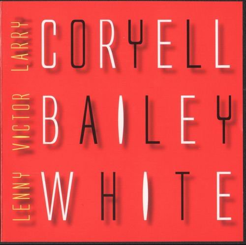Larry Coryell, Victor Bailey, Lenny White - Electric (2005)