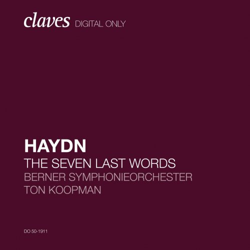 Ton Koopman & Berner Symphonieorchester - Haydn: The Seven Last Words of Christ, Hob. XX:1 (2020) [Hi-Res]