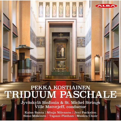 Mikkelin kaupunginorkesteri, Jyväskylä Sinfonia feat. Ville Matvejeff - Pekka Kostiainen: Triduum Paschale (2020)