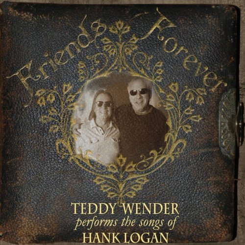 Teddy Wender - Friends Forever (2020)