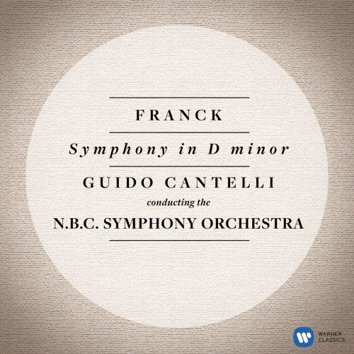 Guido Cantelli - Franck: Symphony in D Minor, FWV 48 (Remastered) (2020) [Hi-Res]