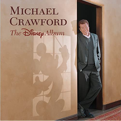 Michael Crawford - Michael Crawford The Disney Album (2001/2020)