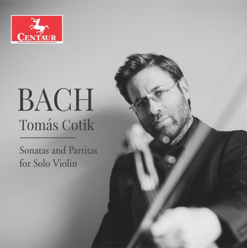 Tomas Cotik - J.S. Bach: Sonatas & Partitas for Solo Violin (2019) [Hi-Res]