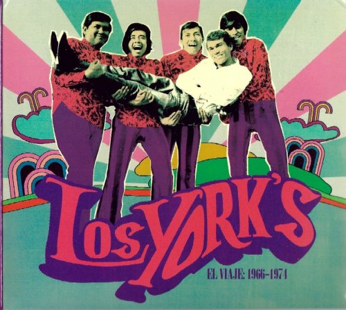 Los York's - El Viaje: 1966-1974 (Remastered) (2008)