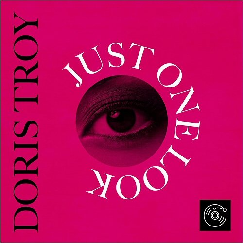 Doris Troy - Just One Look (2020)