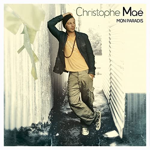 Christophe Maé - Mon paradis (2007)