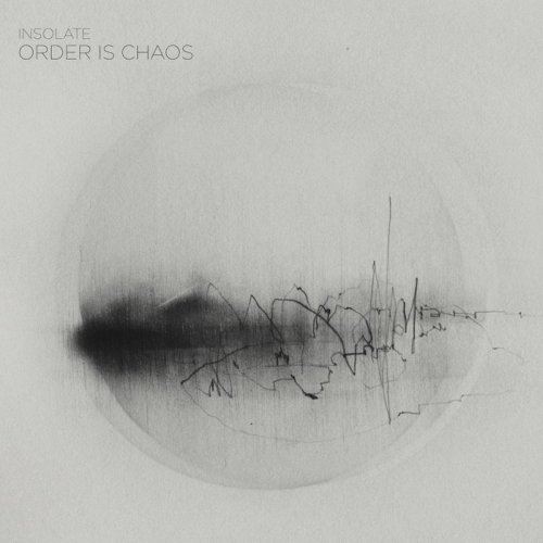 Insolate - Order is Chaos (2020)