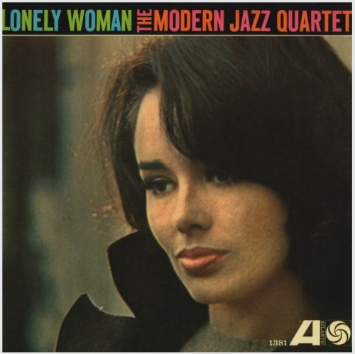 The Modern Jazz Quartet - Lonely Woman (1962) [2011] Hi-Res
