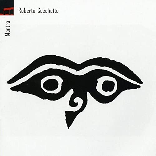 Roberto Cecchetto - Mantra (2010) FLAC