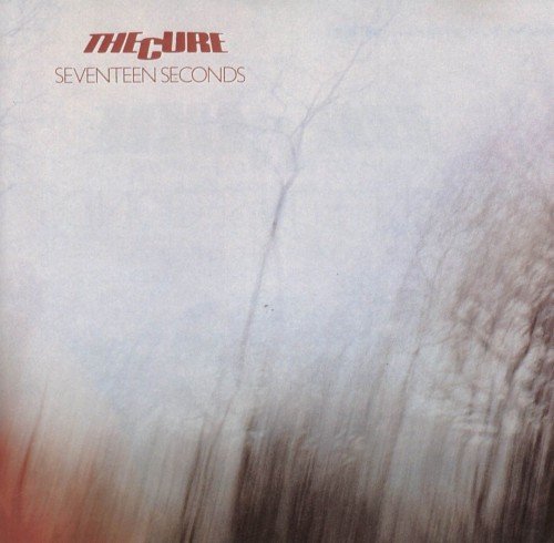 The Cure - Seventeen Seconds (1980) [24bit FLAC]