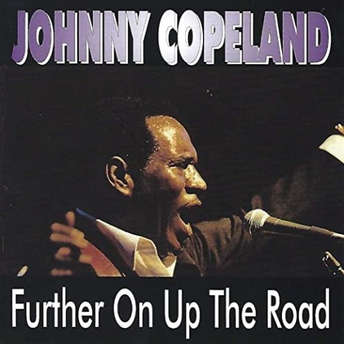 Johnny Copeland - Further On Up The Road (1990)