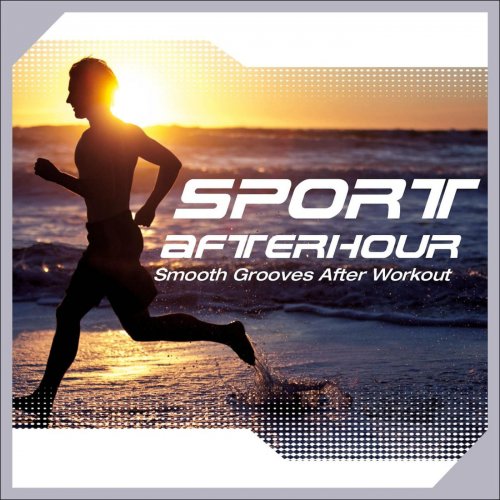 Sport Afterhour Smooth Grooves After Workout (2015)