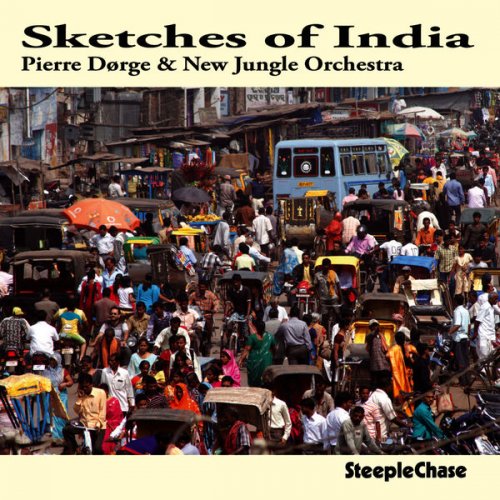 Pierre Dørge - Sketches Of India (2011/2016) [Hi-Res]